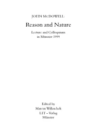 Reason and Nature Lecture and Colloquium in Munster¨ 1999