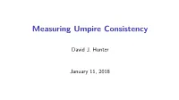 Measuring Umpire Consistency