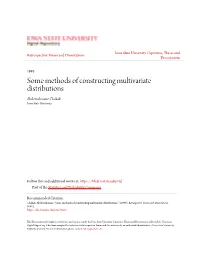Some Methods of Constructing Multivariate Distributions Abderrahmane Chakak Iowa State University