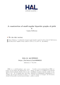 A Construction of Small Regular Bipartite Graphs of Girth 8 Camino Balbuena