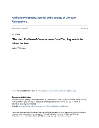 "The Hard Problem of Consciousness" and Two Arguments for Interactionism