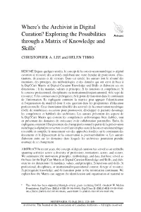 Where's the Archivist in Digital Curation? Exploring the Possibilities Through a Matrix of Knowledge and Skills
