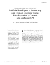 Artificial Intelligence, Autonomy, and Human-Machine Teams: Interdependence, Context, and Explainable AI