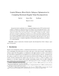 Limited Memory Block Krylov Subspace Optimization for Computing Dominant Singular Value Decompositions