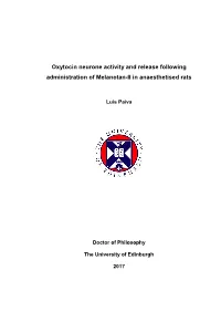 Oxytocin Neurone Activity and Release Following Administration of Melanotan-II in Anaesthetised Rats