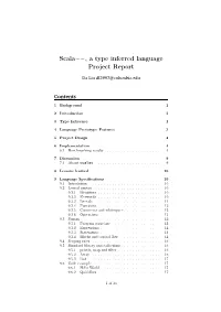 Scala−−, a Type Inferred Language Project Report