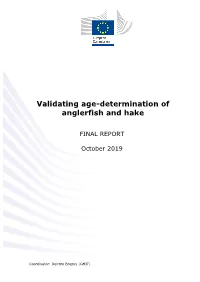 Validating Age-Determination of Anglerfish and Hake