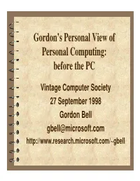 Gordon's Personal View of Personal Computing: Before the PC