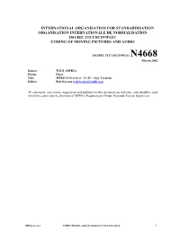 International Organisation for Standardisation Organisation Internationale De Normalisation Iso/Iec Jtc1/Sc29/Wg11 Coding of Moving Pictures and Audio