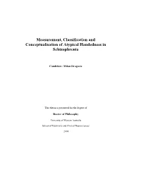 Measurement, Classification and Conceptualisation of Atypical Handedness in Schizophrenia