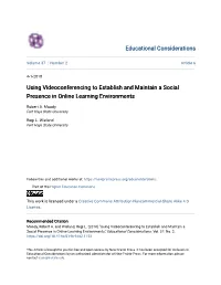 Using Videoconferencing to Establish and Maintain a Social Presence in Online Learning Environments