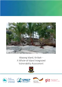 Abaiang Island, Kiribati – Sustainable Pacific Development Through Science, Knowledge and Innovation a Whole-Of-Island Integrated Vulnerability Assessment