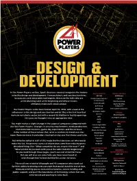 In This Power Players Section, Sports Business Journal Recognizes the Leaders ARCHITECTS DEVELOPERS in Facility Design and Development