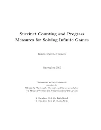 Succinct Counting and Progress Measures for Solving Infinite Games