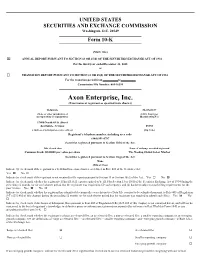 Axon Enterprise, Inc. (Exact Name of Registrant As Specified in Its Charter)
