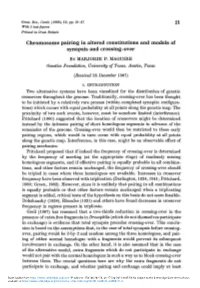 Chromosome Pairing in Altered Constitutions and Models of Synapsis and Crossing-Over