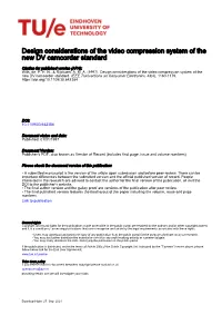 Design Considerations of the Video Compression System of the New DV Camcorder Standard