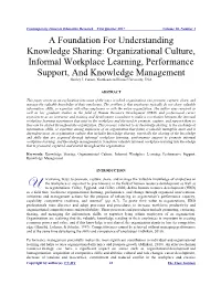 Organizational Culture, Informal Workplace Learning, Performance Support, and Knowledge Management Shirley J