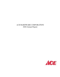 ACE HARDWARE CORPORATION 2020 Annual Report