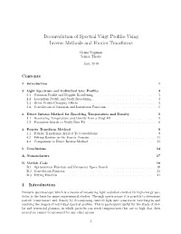 Deconvolution of Spectral Voigt Profiles Using Inverse Methods And