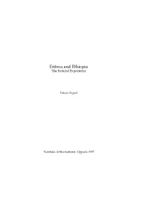 Eritrea and Ethiopia the Federal Experience