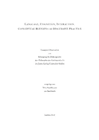 Language, Cognition, Interaction. Conceptual Blending As Discursive