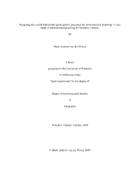 Designing Successful Stakeholder Participatory Processes for Environmental Planning: a Case Study of Subwatershed Planning in Hamilton, Ontario