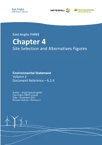East Anglia THREE Chapter 4 Site Selection and Alternatives Figures