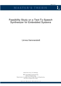 Feasibility Study on a Text-To-Speech Synthesizer for Embedded Systems
