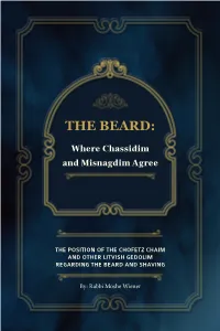 THE BEARD: Where Chassidim and Misnagdim Agree