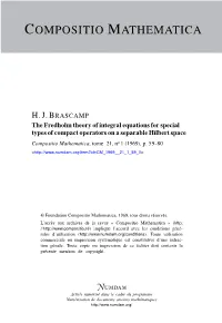 The Fredholm Theory of Integral Equations for Special Types of Compact Operators on a Separable Hilbert Space Compositio Mathematica, Tome 21, No 1 (1969), P