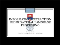 Information Extraction Using Natural Language Processing