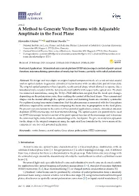 A Method to Generate Vector Beams with Adjustable Amplitude in the Focal Plane