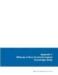 Appendix T Mi'kmaq of Nova Scotia Ecological Knowledge Study