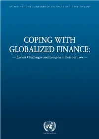 Coping with Globalized Finance: Recent Challenges and Long-Term Perspectives