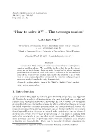 “How to Solve It?” – the Tsumego Session∗