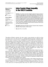 Intra-Country Wage Inequality in the OECD Countries 341 Technological Knowledge (Acemoglu 1998, 2003; Elias Dinopoulos and Paul Seger- Strom 1999; Afonso 2012)