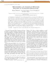 Mitochondrial and Chloroplast Dna-Based Phylogeny of Pelargonium (Geraniaceae)1