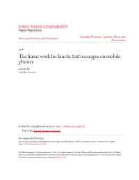 The Frame Work for Kinetic Text Messages on Mobile Phones Sooyun Im Iowa State University