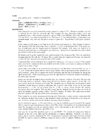 User Commands GZIP ( 1 ) Gzip, Gunzip, Gzcat – Compress Or Expand Files Gzip [ –Acdfhllnnrtvv19 ] [–S Suffix] [ Name ... ]