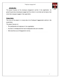 Employee Engagement Introduction the Project Focuses on The