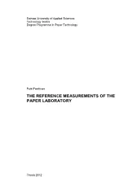 The Reference Measurements of the Paper Laboratory