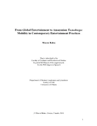 From Global Entertainment to Amazonian Tecnobrega: Mobility in Contemporary Entertainment Practices