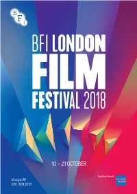 21 OCTOBER Bfi.Org.Uk/Lff 020 7928 3232 See the World in a New Light
