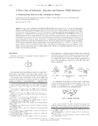 A New Class of Silatranes: Structure and Dynamic NMR Behavior1