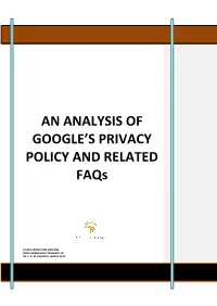 An Analysis of Google's Privacy Policy and Related