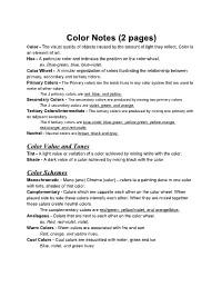 Color Notes (2 Pages) Color - the Visual Quality of Objects Caused by the Amount of Light They Reflect