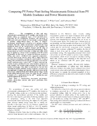 Comparing PV Power Plant Soiling Measurements Extracted from PV Module Irradiance and Power Measurements