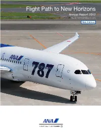 Flight Path to New Horizons Annual Report 2012 for the Year Ended March 31, 2012