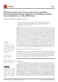 Naja Atra) Bites: Determining Bacteriology, Antibiotic Susceptibility, and the Use of Antibiotics-A Cobra BITE Study